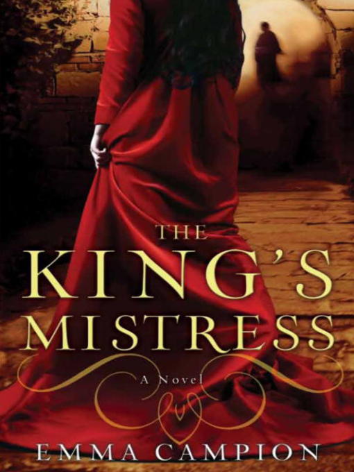 Title details for The King's Mistress by Emma Campion - Wait list